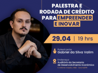Sarandi promove Palestra e Rodada de Crédito para incentivar empreendedorismo e inovação